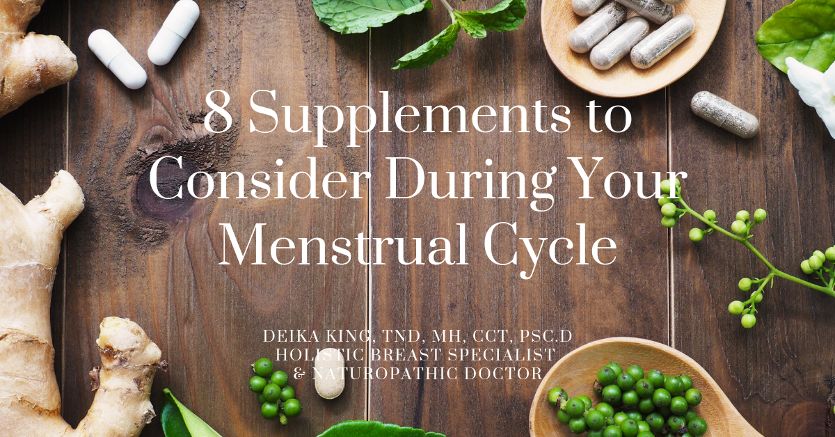 8 Supplements for menstrual cycle 8 supplements for menstrual cycle