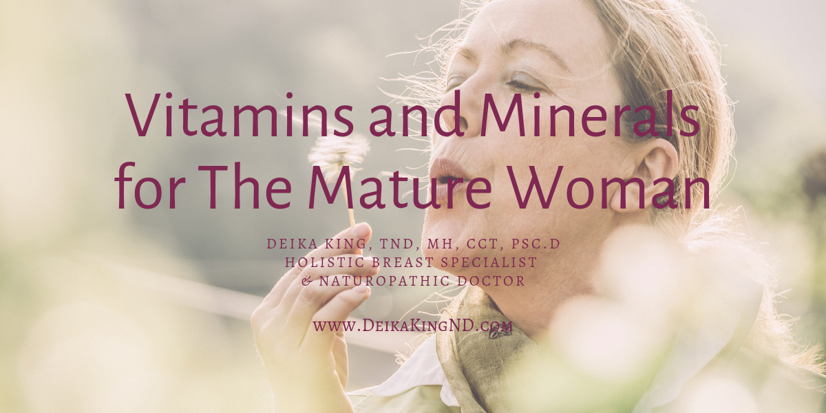 10. Vitamins and Minerals for the Mature Woman