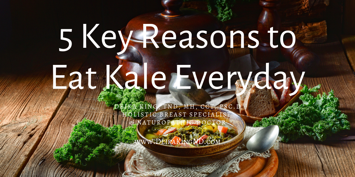 5 Key Reasons to Eat Kale Everyday