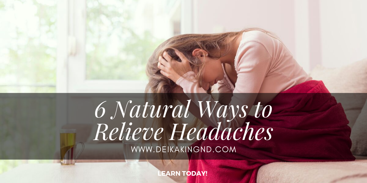 6 Natural Ways to Relieve Headaches