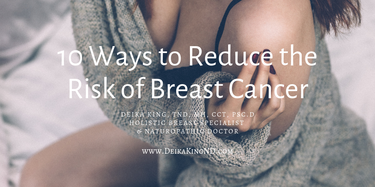 10 Ways to Reduce the Riks of Breast Cancer