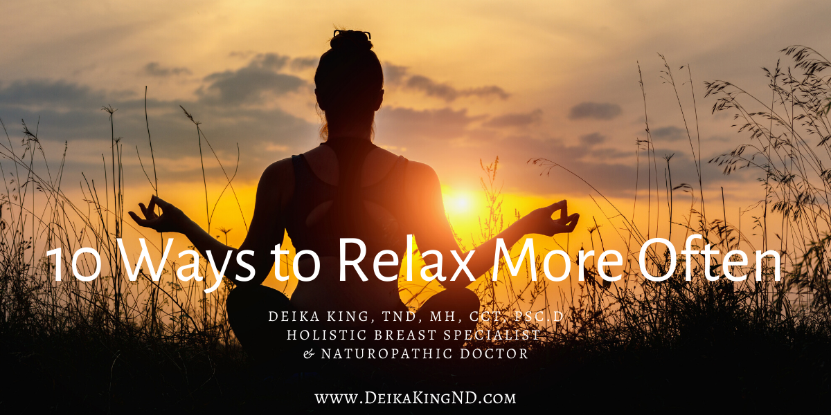 10 Ways to Relax More Often