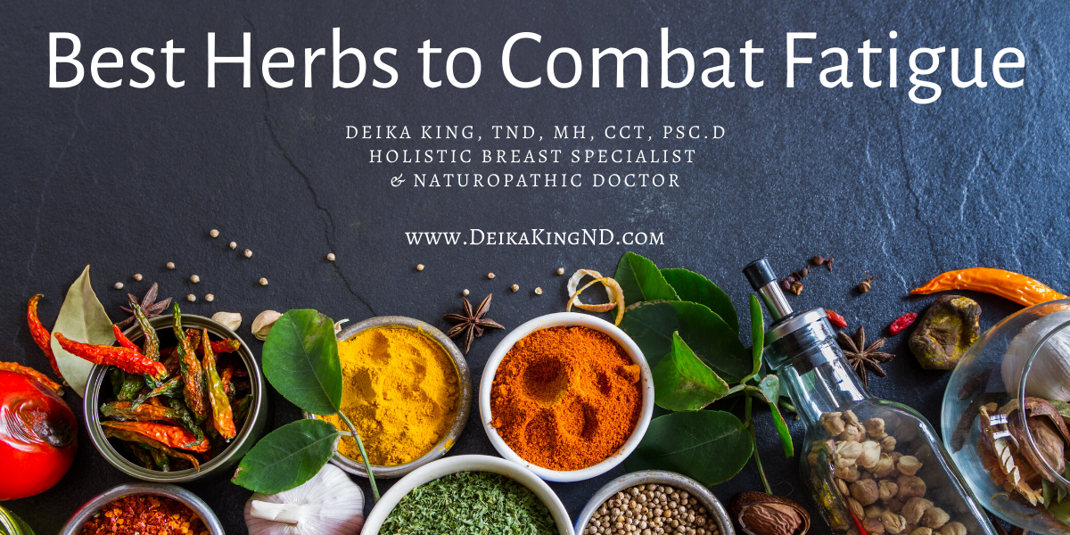 7 Best Herbs to Combat Fatigue