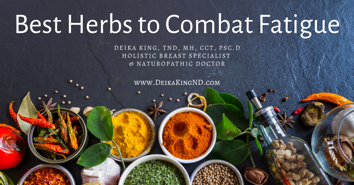 7 Best Herbs to Combat Fatigue