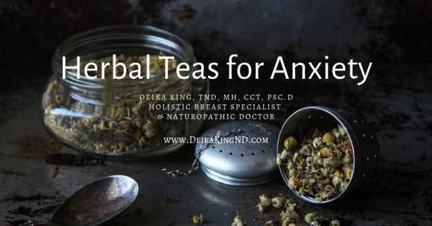 Best Herbal Teas for Anxiety