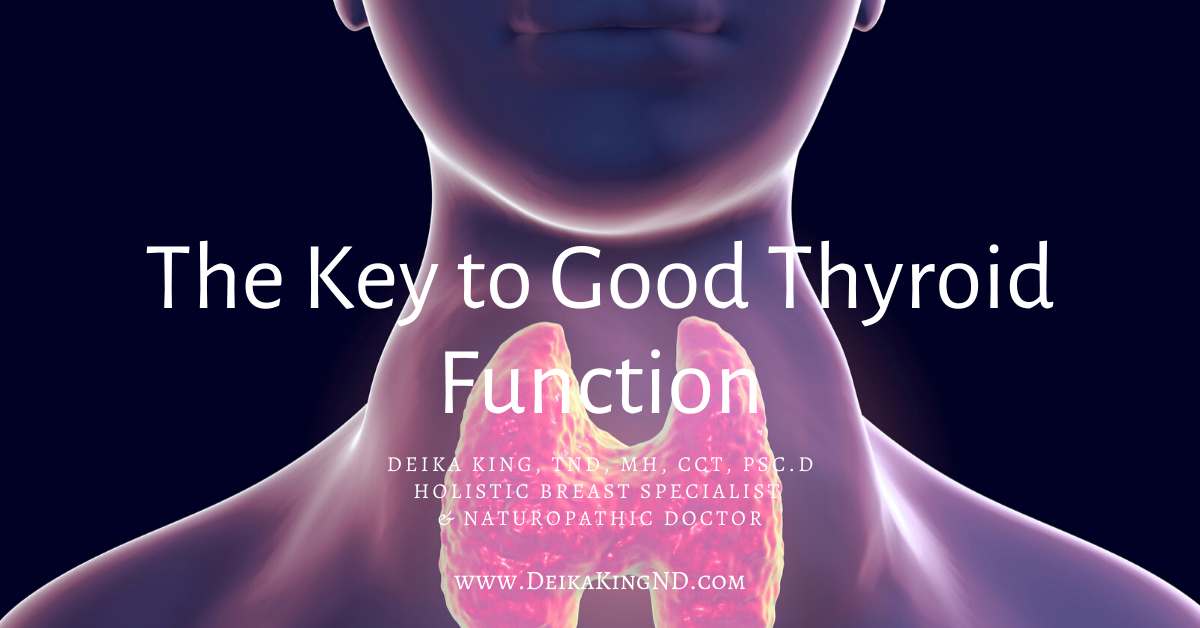 The Key to Good Thyroid Function